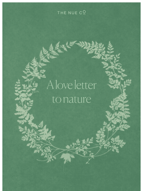 thenueco newsletter: A love letter to nature