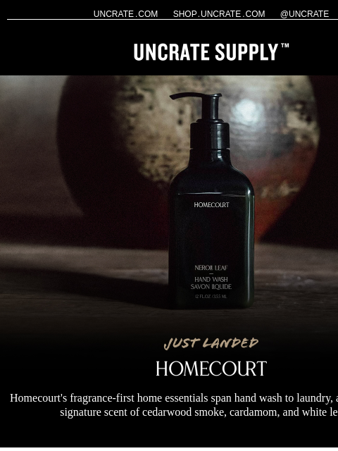 uncrate newsletter: Just Landed / Homecourt