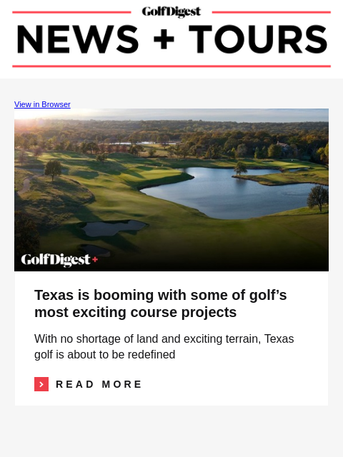 GolfDigest View in Browser Vaquero Texas is booming with some of golf's most exciting course projects With no shortage of land and exciting terrain, Texas golf is about to be redefined Read More