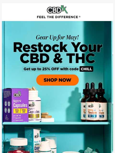 cbdfx newsletter: Mayday! Mayday! It's time to restock your CBD & TH...