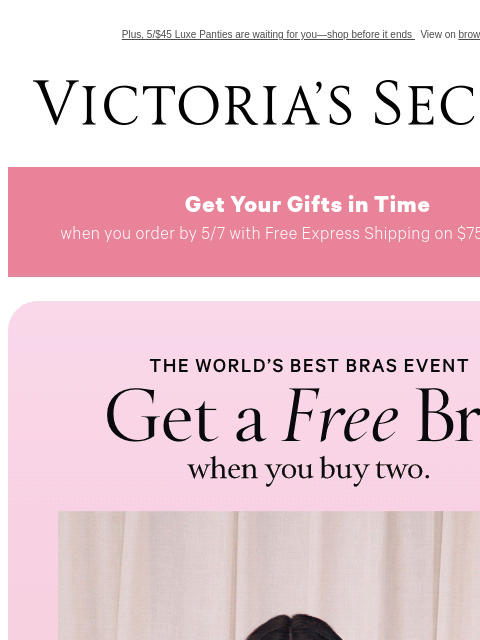 Plus, 5/$45 Luxe Panties are waiting for you—shop before it ends View on browser Victoria's Secret Display images to show real-time content Display images to show real-time content Display images