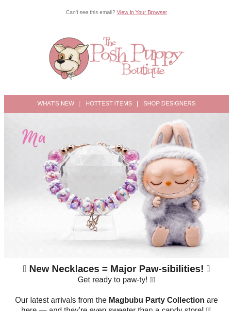 poshpuppyboutique newsletter: ✨ New Treats Just Dropped! Snag the Sweetest Style...
