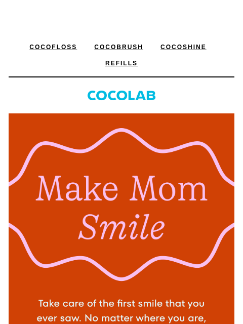 cocolab newsletter: Instant Mother’s Day smiles