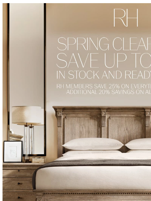 Spring Clearance. RH Members Save an Additional 20% off Sale. ‌ ‌ ‌ ‌ ‌ ‌ ‌ ‌ ‌ ‌ ‌ ‌ ‌ ‌ ‌ ‌ ‌ ‌ ‌ ‌ ‌ ‌ ‌ ‌ ‌ ‌ ‌ ‌ ‌ ‌ ‌ ‌ ‌ ‌ ‌ ‌ ‌ ‌ ‌ ‌ ‌ ‌ ‌ ‌ ‌ ‌ ‌ ‌ ‌ ‌ ‌ ‌ ‌ ‌ ‌ ‌ ‌ ‌ ‌ ‌ ‌ ‌ ‌ ‌ ‌ ‌ ‌ ‌ ‌ ‌