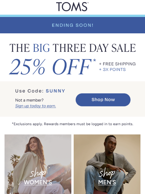 toms newsletter: There’s Still Time to Save 25% + Get Free Shipping
