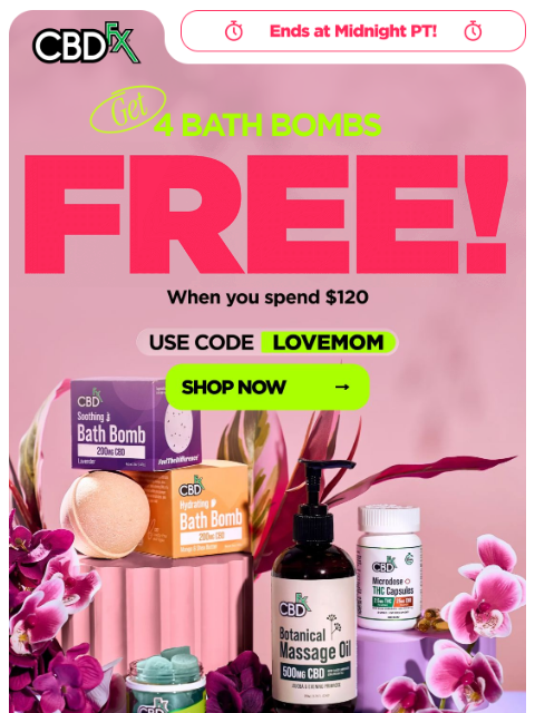 cbdfx newsletter: Last Chance: 4 FREE CBD Bath Bombs when you spend ...