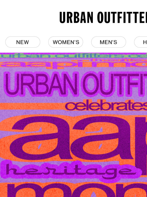 urbanoutfitters newsletter: UO Celebrates: AAPI Heritage Month