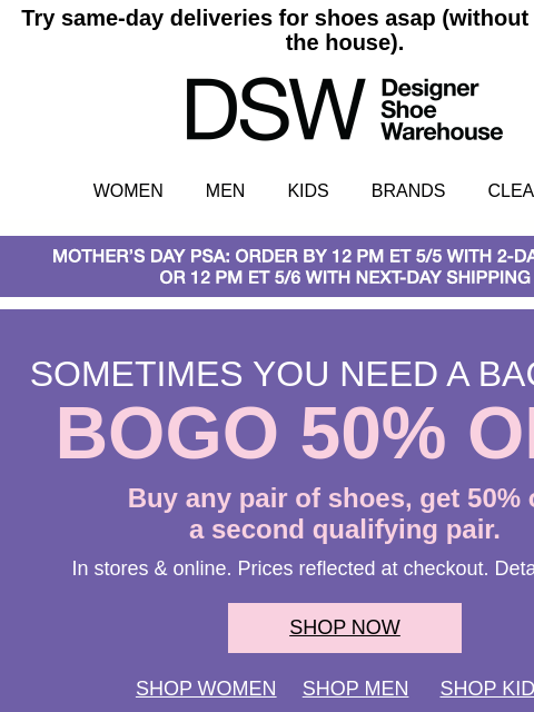 dsw newsletter: ✨ Buy one, get one 50% off ✨