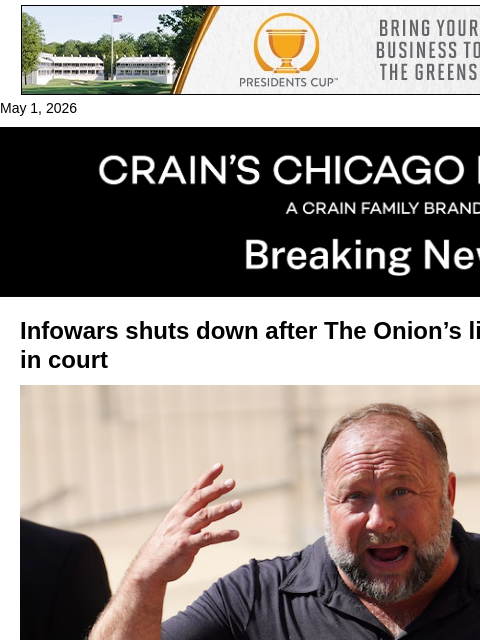 crainalerts newsletter: Infowars shuts down as Onion deal tied up in court