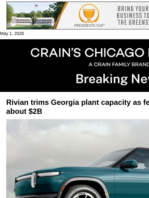crainalerts newsletter: Rivian scales back Georgia plant capacity as feder...