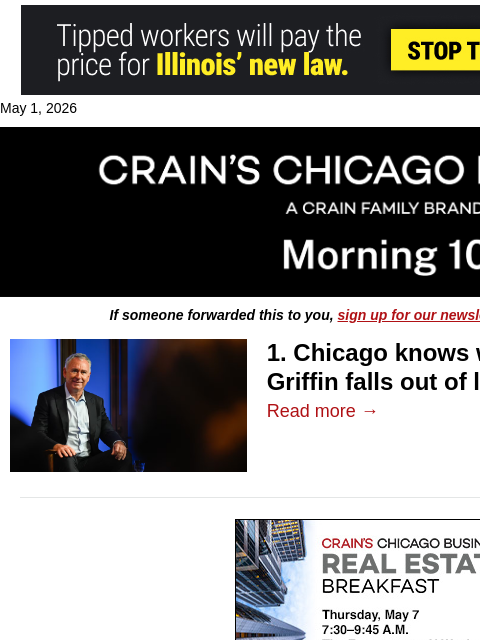 crainalerts newsletter: Griffin's Chicago exit echoes in NYC