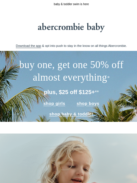 abercrombie newsletter: for their first trip to the ocean 🌊