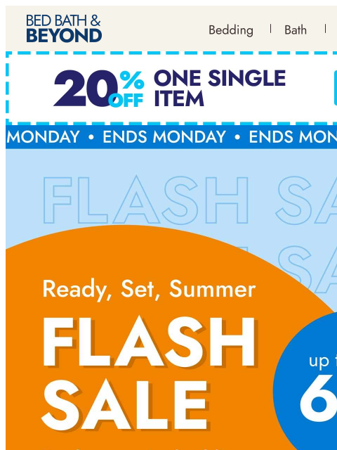 bedbathandbeyond newsletter: Ready, Set, Summer: up to 60% off top summer finds...