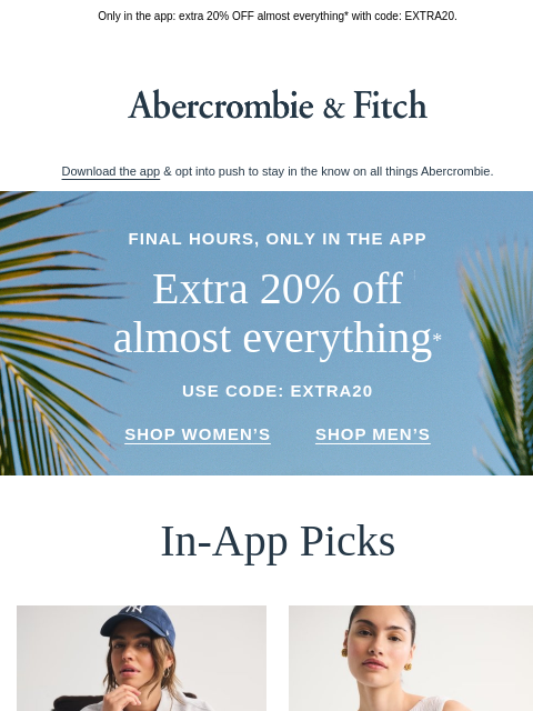 abercrombie newsletter: Last chance for this sale.