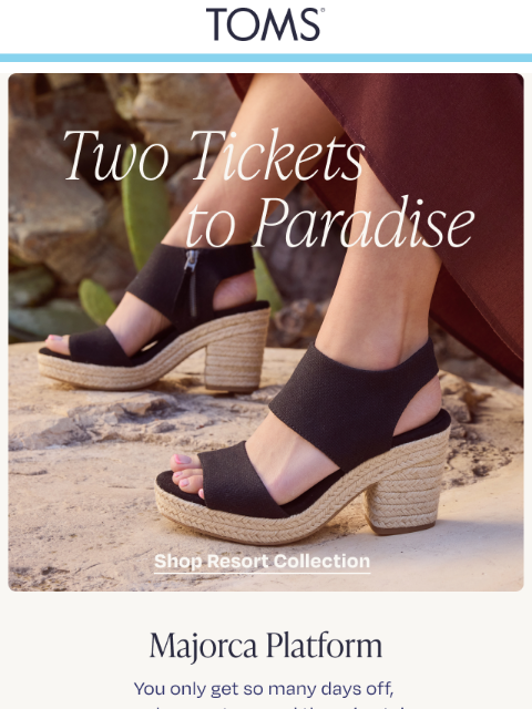 toms newsletter: Let Our Resort Collection Whisk You Away
