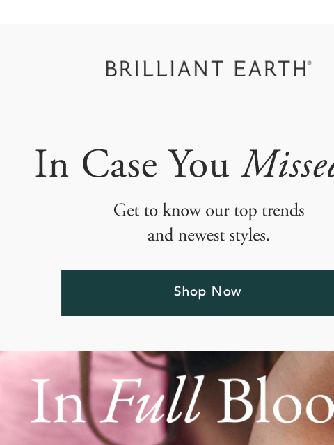 brilliantearth newsletter: TRENDING: Top tennis jewelry and gifts for mom