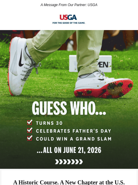 golfdigest newsletter: A Historic Course. A New Chapter at the U.S. Open.