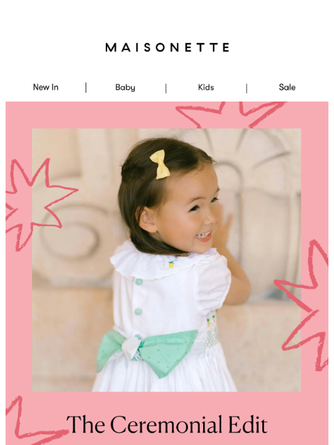 maisonette newsletter: From Christenings to Communions: The Edit