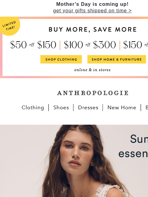 anthropologie newsletter: Happening NOW: Up to $150 off.