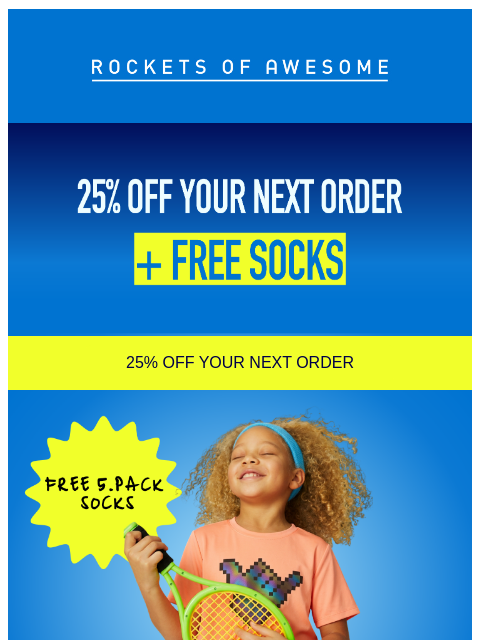 rocketsofawesome newsletter: Here's a little something special😎 25% Off + FREE...
