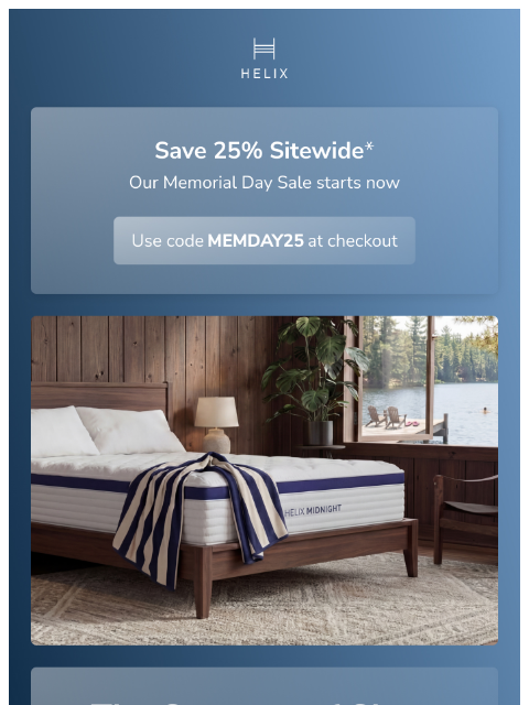 helixsleep newsletter: Memorial Day Sale starts NOW!