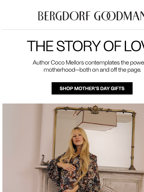 bergdorfgoodman newsletter: The Story of Love: Meet Coco Mellors