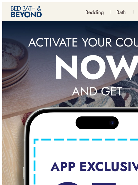 bedbathandbeyond newsletter: 25% off your entire order—only in the app 📱 