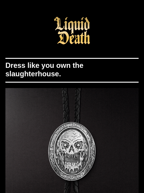 Dress like you own the slaughterhouse. ͏ ͏ ͏ ͏ ͏ ͏ ͏ ͏ ͏ ͏ ͏ ͏ ͏ ͏ ͏ ͏ ͏ ͏ ͏ ͏ ͏ ͏ ͏ ͏ ͏ ͏ ͏ ͏ ͏ ͏ ͏ ͏ ͏ ͏ ͏ ͏ ͏ ͏ ͏ ͏ ͏ ͏ ͏ ͏ ͏ ͏ ͏ ͏ ͏ ͏ ͏ ͏ ͏ ͏ ͏ ͏ ͏ ͏ ͏ ͏ ͏ ͏ ͏ ͏ ͏ ͏ ͏ ͏ ͏ ͏ ͏ ͏ ͏ ͏ ͏ ͏ ͏ ͏ ͏ ͏ ͏