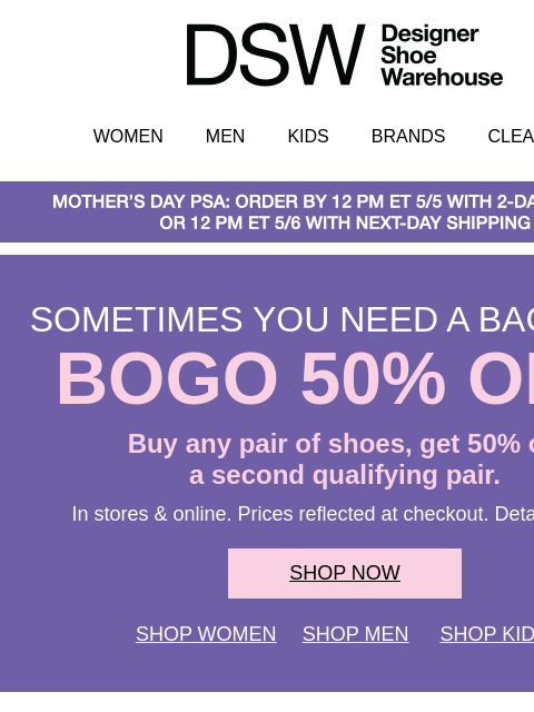 dsw newsletter: Hours left for BOGO 50% off…