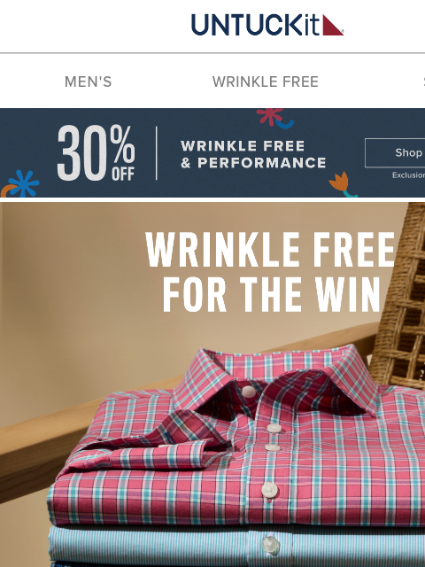 untuckit newsletter: Don’t Miss 30% Off Wrinkle-Free Shirts! 🏃‍♂️