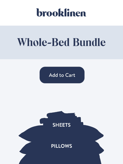 brooklinen newsletter: Refresh your Whole Bed with Ease