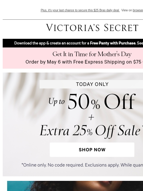 victoriassecret newsletter: Attn: Extra 25% Off Sale Ends Tonight