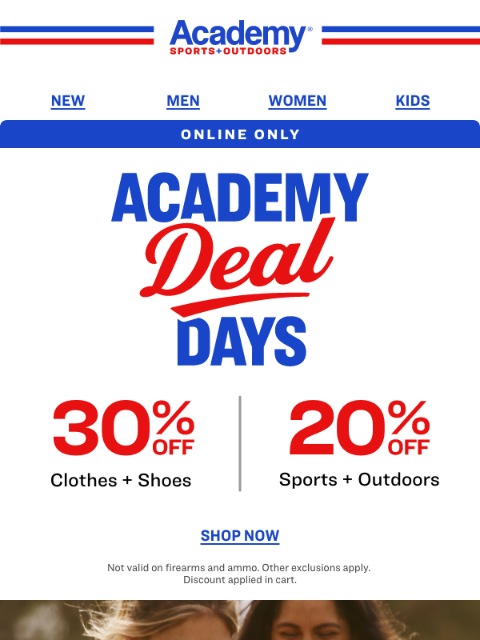 academy newsletter: Don’t Miss 30% OFF Clothes + Shoes Online | Or 20%...