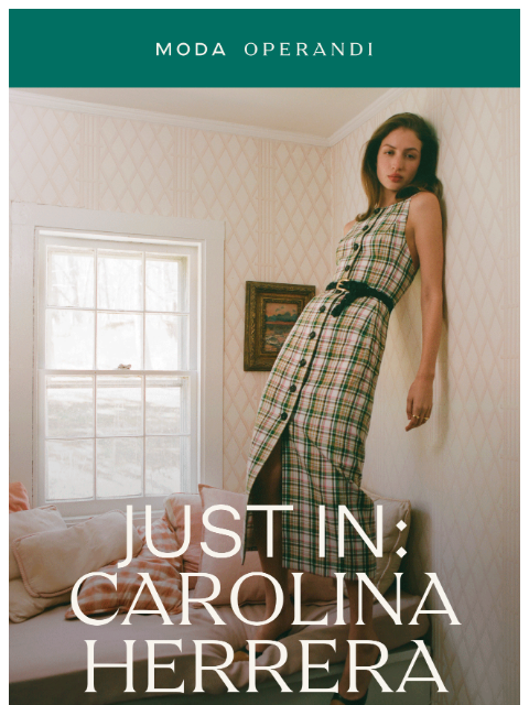 modaoperandi newsletter: The latest from CAROLINA HERRERA