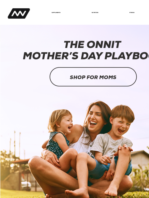 Open up for tips to take great care of her SUPPLEMENTS NUTRITION FITNESS APPAREL shop for moms Sunday Kickoff New MOOD Alpha BRAIN Creatine Protein Instagram Facebook *These statements have not been