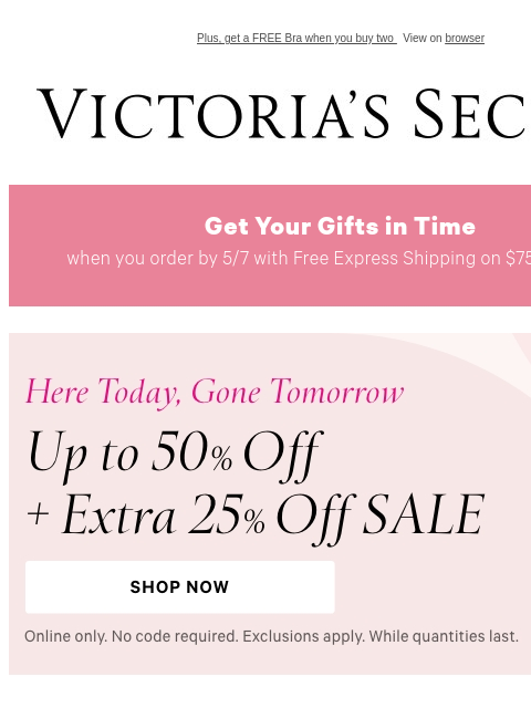 Plus, get a FREE Bra when you buy two View on browser Victoria's Secret Display images to show real-time content Display images to show real-time content Display images to show real-time content