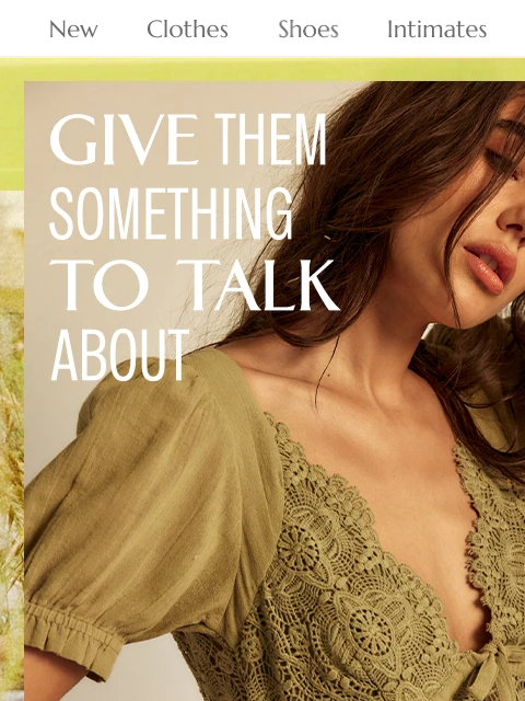 freepeople newsletter: "Where'd you get that dress?" 👗