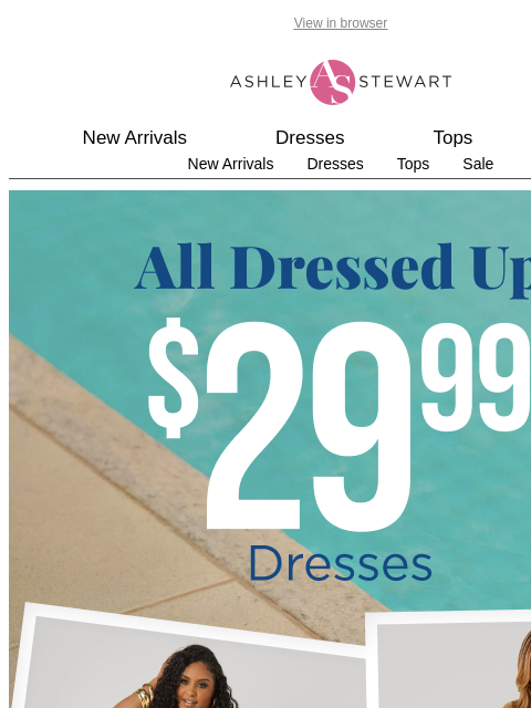 ashleystewart newsletter: 👗 $29.99 dresses in-store & online!