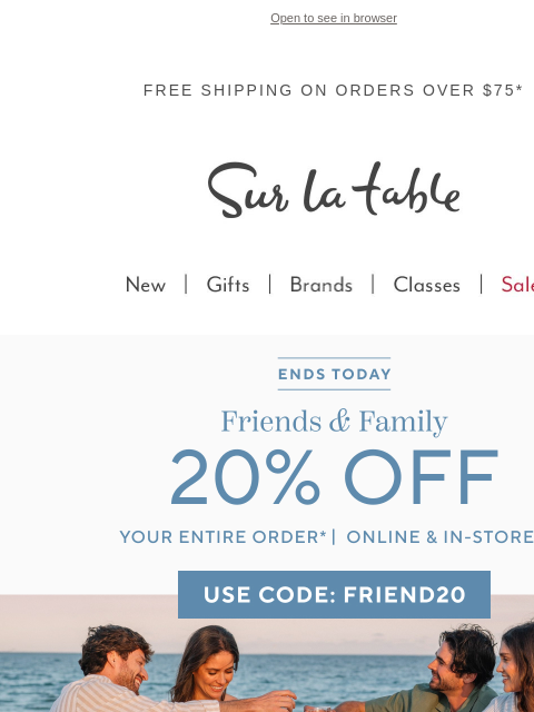 surlatable newsletter: Final hours for Friends & Family.