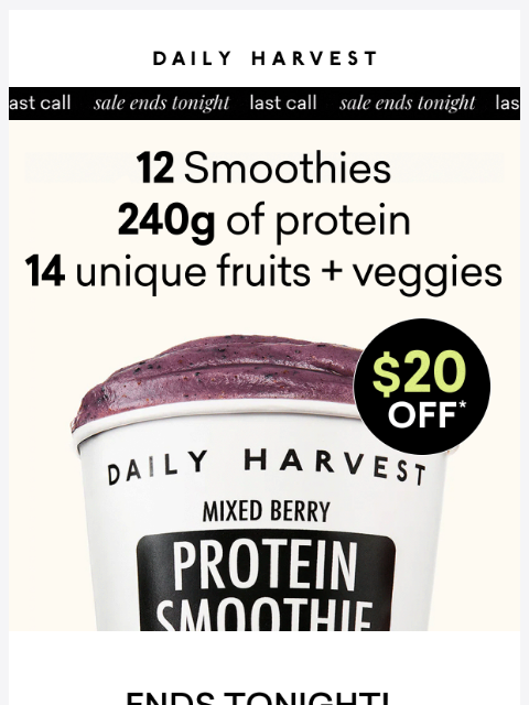 daily-harvest newsletter: Our flash sale ends TONIGHT