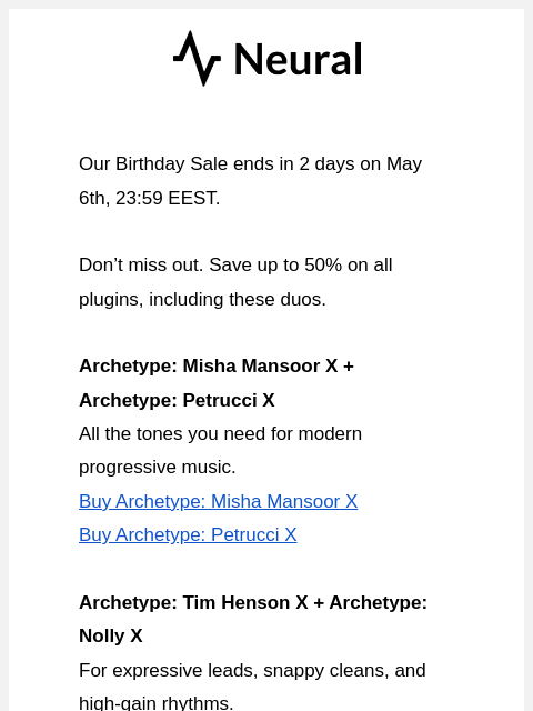 neuraldsp newsletter: Only 2 days left to save 50%