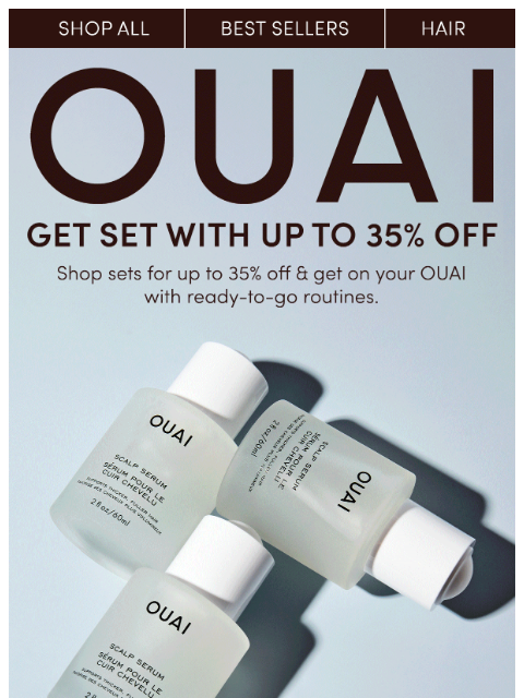 theouai newsletter: Sets for up to 35% off? Yes OUAI
