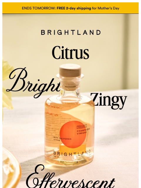 brightland newsletter: Surprise! FREE 2-day shipping for Mother’s Day