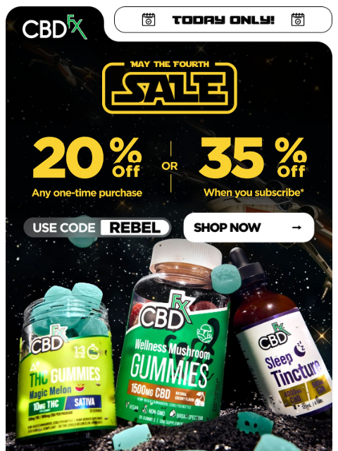cbdfx newsletter: May the 4th Sale: Up to 35% OFF! 💥