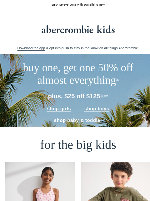 abercrombie newsletter: on-sale looks for all ages →
