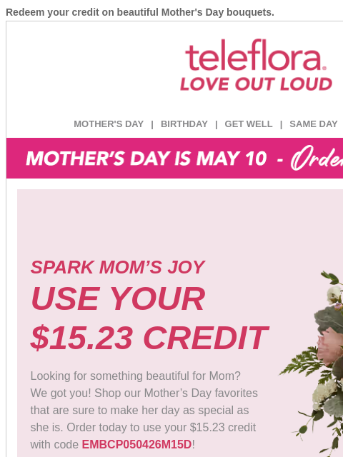 teleflora newsletter: Re: Your [$15.23] Credit