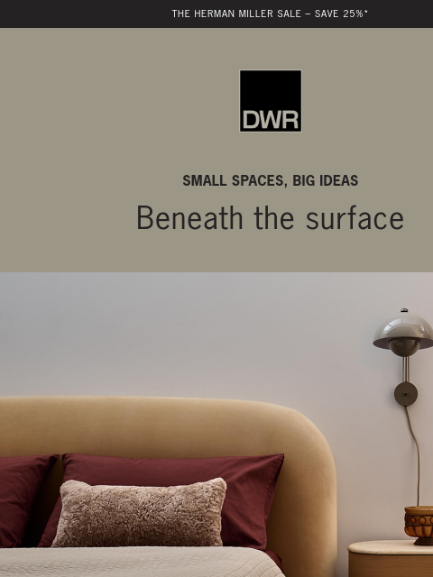 dwr newsletter: Small space? Dream big.