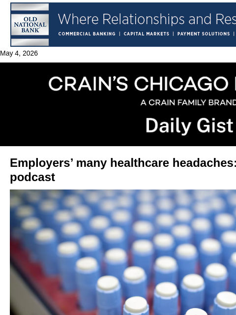 crainalerts newsletter: Employers’ many healthcare headaches: Crain’s Dail...