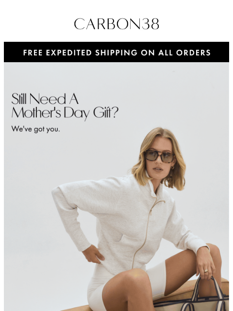 carbon38 newsletter: Free expedited shipping — just in time for Mother'...