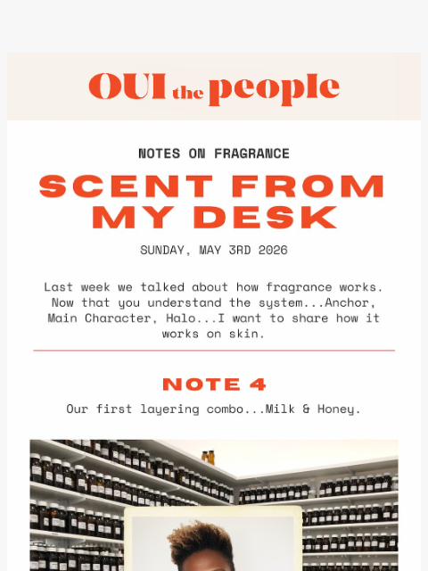 ouithepeople newsletter: Scent From My Desk - Note Four